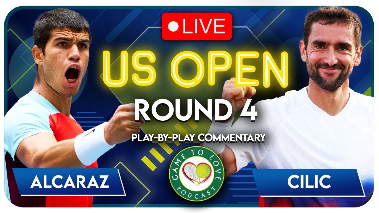 ALCARAZ vs CILIC US Open 2022 LIVE Tennis Play-By-Play Stream