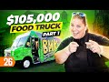 $105K Invested to Start a Food Truck Business (Did it Work?) Pt. 1