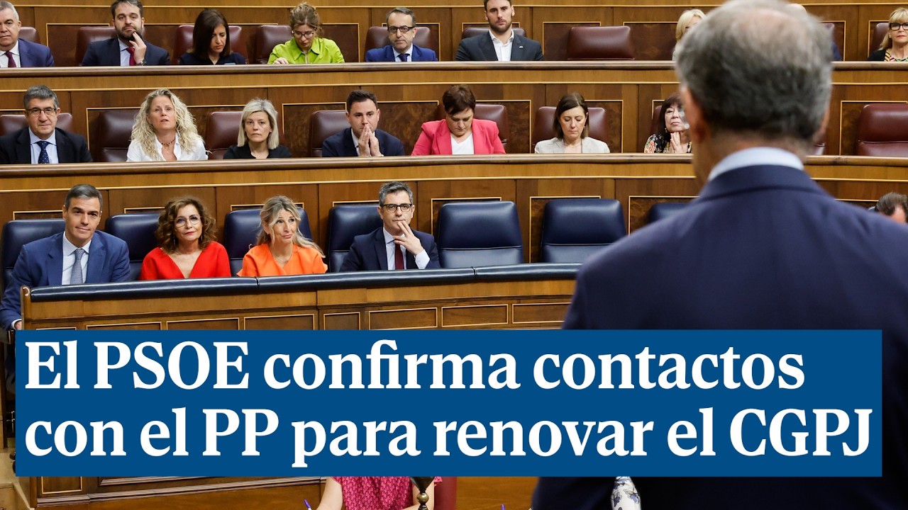 El PSOE confirma que ha mantenido contactos con el PP "en las últimas ...