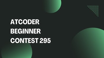 AtCoder Beginner Contest 295