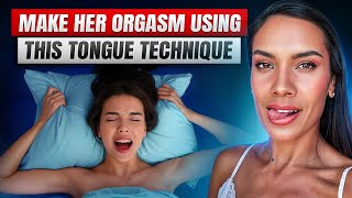 She Will In 3 Min When You Go Down On Her Like This Tongue Magic Technique
