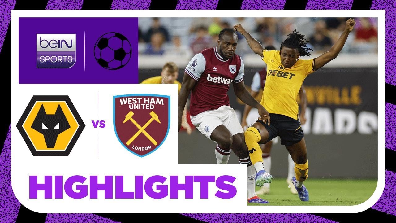 Wolves v West Ham | Pre-Season friendlies | Match Highlights - YouTube