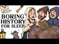 Boring History For Sleep | Why Nobody Slept Through the Night in Medieval England