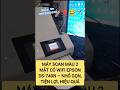 THANH LÝ MÁY SCAN MÀU 2 MẶT EPSON DS-740N NHỎ GỌN, TIỆN LỢI,Zalo 0972360108 #vitinhminhkhang
