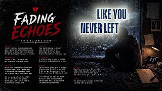 Fading Echoes – Emotional Pop Rock Song | Official Lyric Video