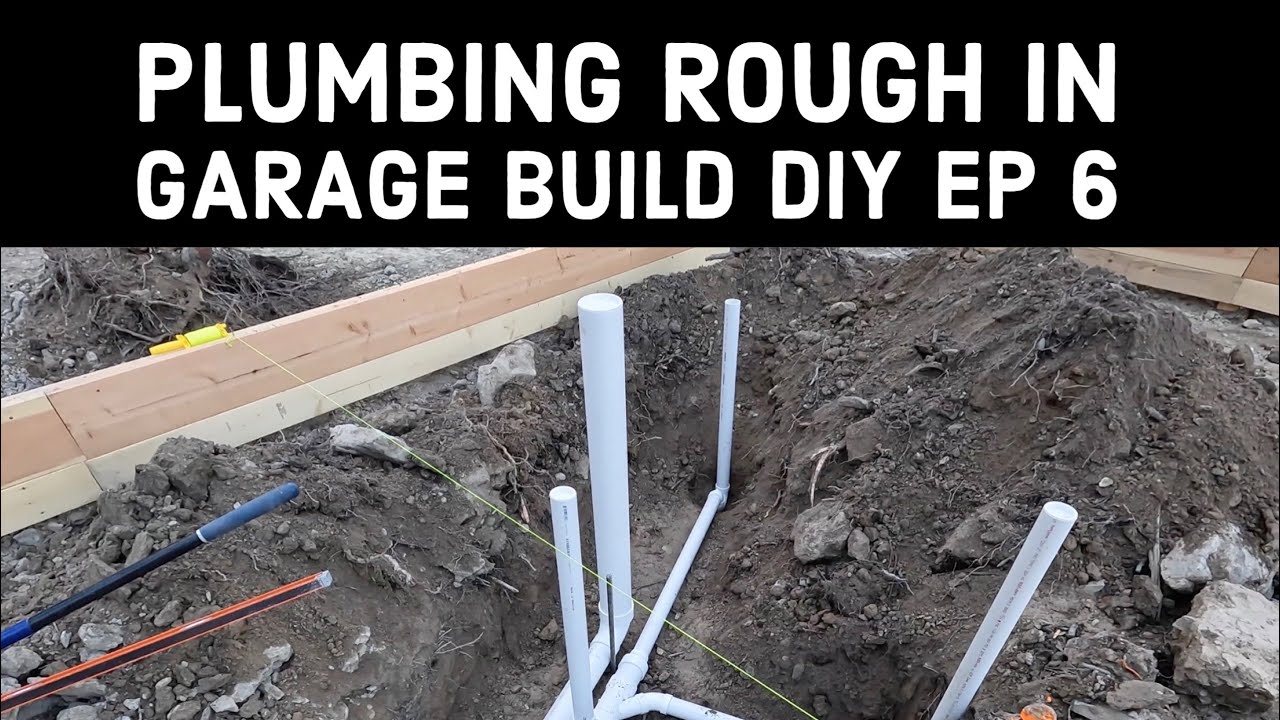 Plumbing Rough In Under Slab Garage Build Diy EP 6 YouTube