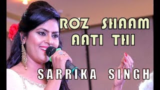 Roz Shaam Aati Thi | Imtihaan | Sarrika Singh Live | Lata Mangeshkar