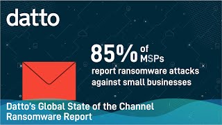 Datto's Global State of the Channel Ransomware Report - UK
