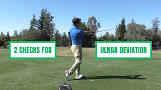 Two Checks for Ulnar Deviation
