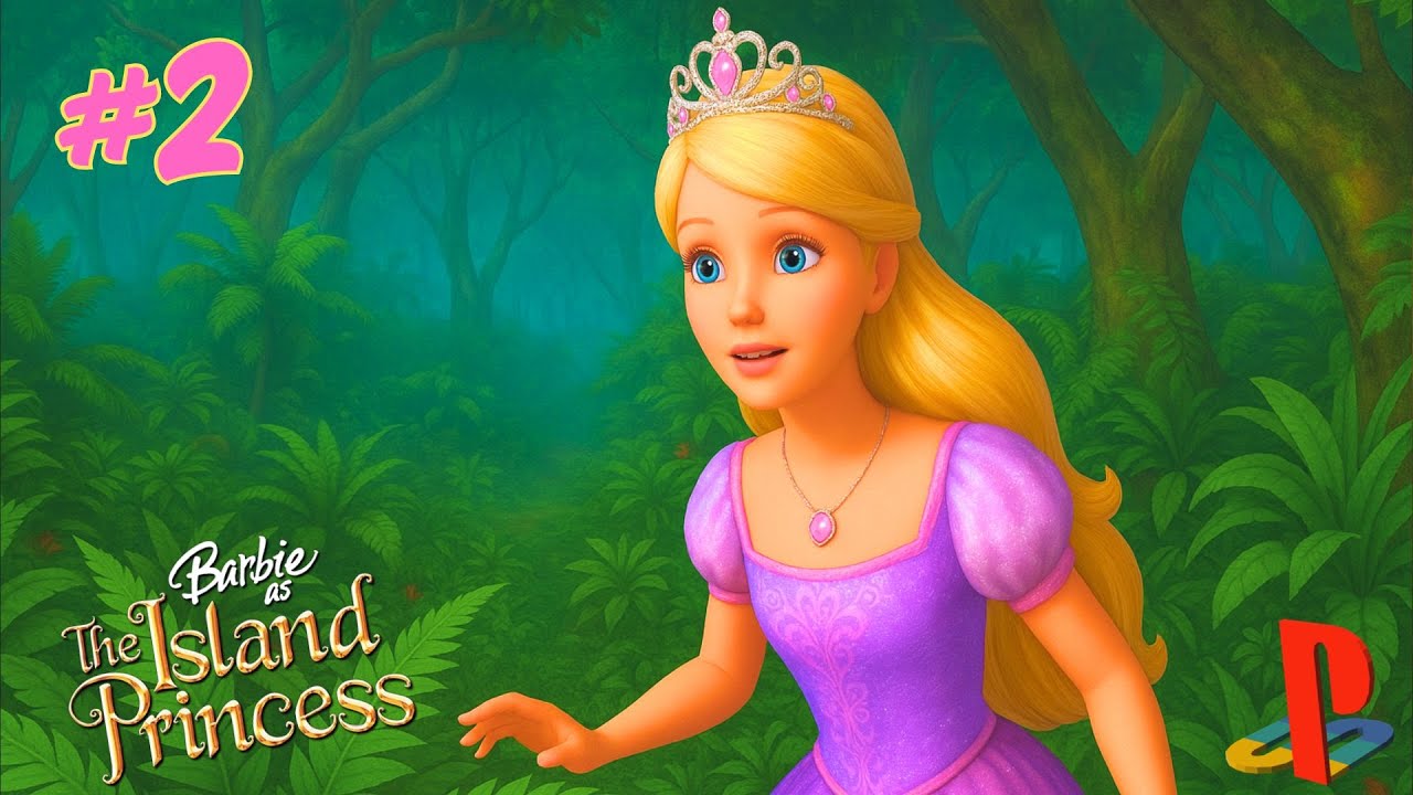 #2 FRIENDS AND CHALLENGES – BARBIE THE ISLAND PRINCESS (No Commentary)