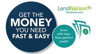 Get Money Fast at LendNation 6s