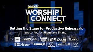 Setting the Stage for Productive Rehearsals presented by Shane and Shane