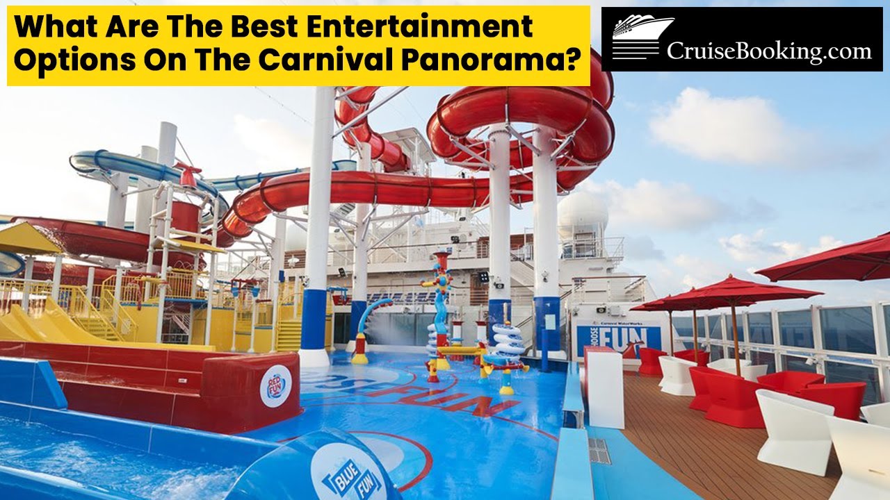 What Are The Best Entertainment Options On The Carnival Panorama  | CruiseBooking.com