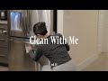 Relaxing clean with me  clean motivation  positive affirmations for the new year