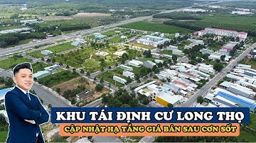 Khu Tái Định Cư Long Thọ Cập Nhật Gía Bán Tháng 6/2025 | Địa Ốc Tuấn Anh