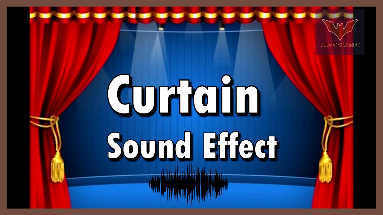 Curtain OpenClose  Sound Effect   Audio Vampire