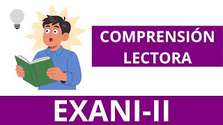 READING COMPREHENSION CLASS 2 FOR EXANI-II