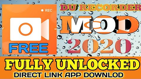 DU RECORDER MOD APP FULLY UNLOCKED 2020