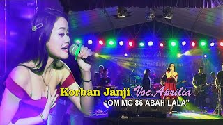Korban Janji-Voc.Aprilia- “OM MG 86 ABAH LALA”-Sound ARS & lighting-Poto ICANG PRODUCTION-CSB VIDEO