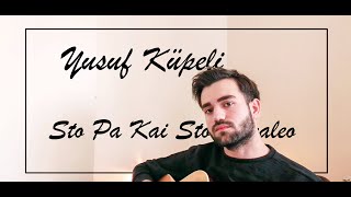 yusuf küpeli - stopa kai sto xanaleo (cover) Resimi