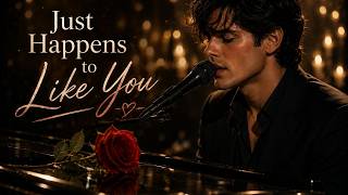 Just Happens to Like You | Created by Melovelle | AI-generated