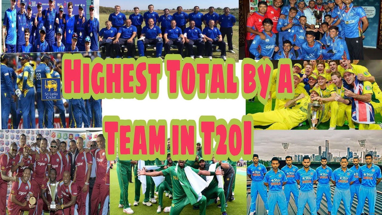 Highest Innings Total In T20Is By A Team Top 10 Innings YouTube Highest Innings Total In T20Is By A Team Top 10 Innings YouTube