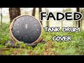 [TABS] Faded - Alan Walker - Tank Drum Cover | #HarpstoreMusic