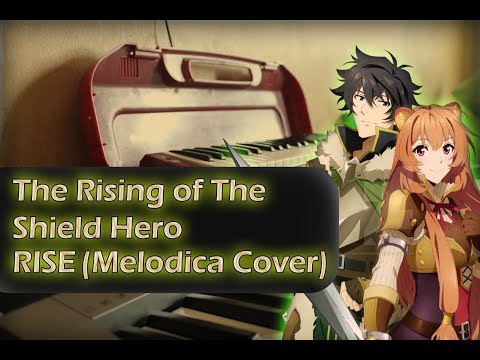 Tate No Yuusha No Nariagari Op Madkid Rise Melodica Pianica By Raindeca Anime On Melodica Tate No Yuusha No Nariagari Op Madkid Rise Melodica Pianica By Raindeca Anime On Melodica