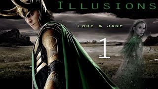 Illusions | Loki & Jane (Pt 1/4)
