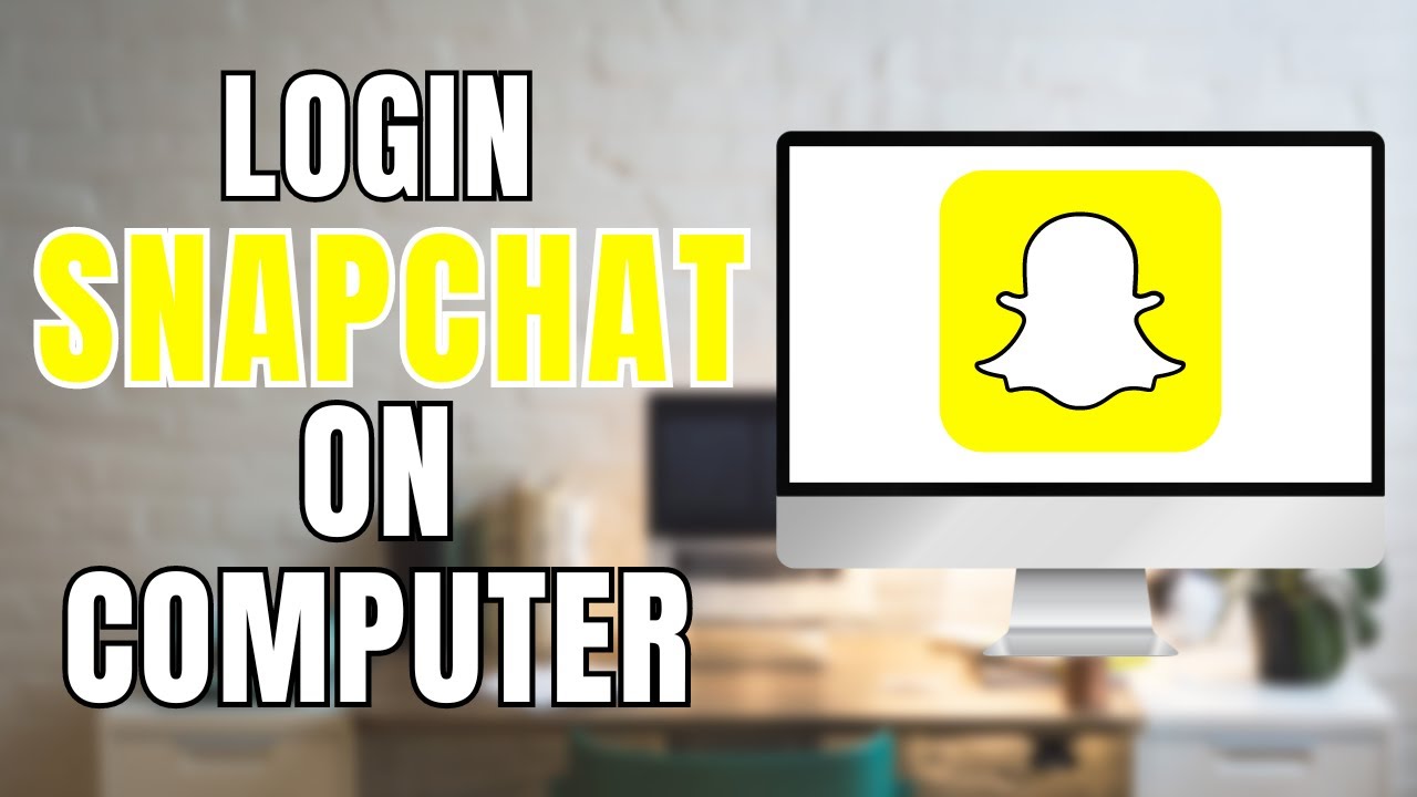 How to Login to Snapchat on Computer? YouTube