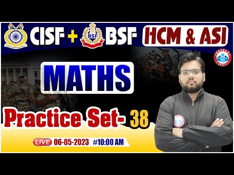 CISF HCM 2022 | BSF HCM Maths Practice Set | CISF HCM Maths Classes | BSF ASI Maths By Aakash Sir