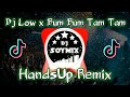 Dj Low X Bum Bum Tam Tam ( HandsUp Remix ) Dj SoyMix - TikTok Dance