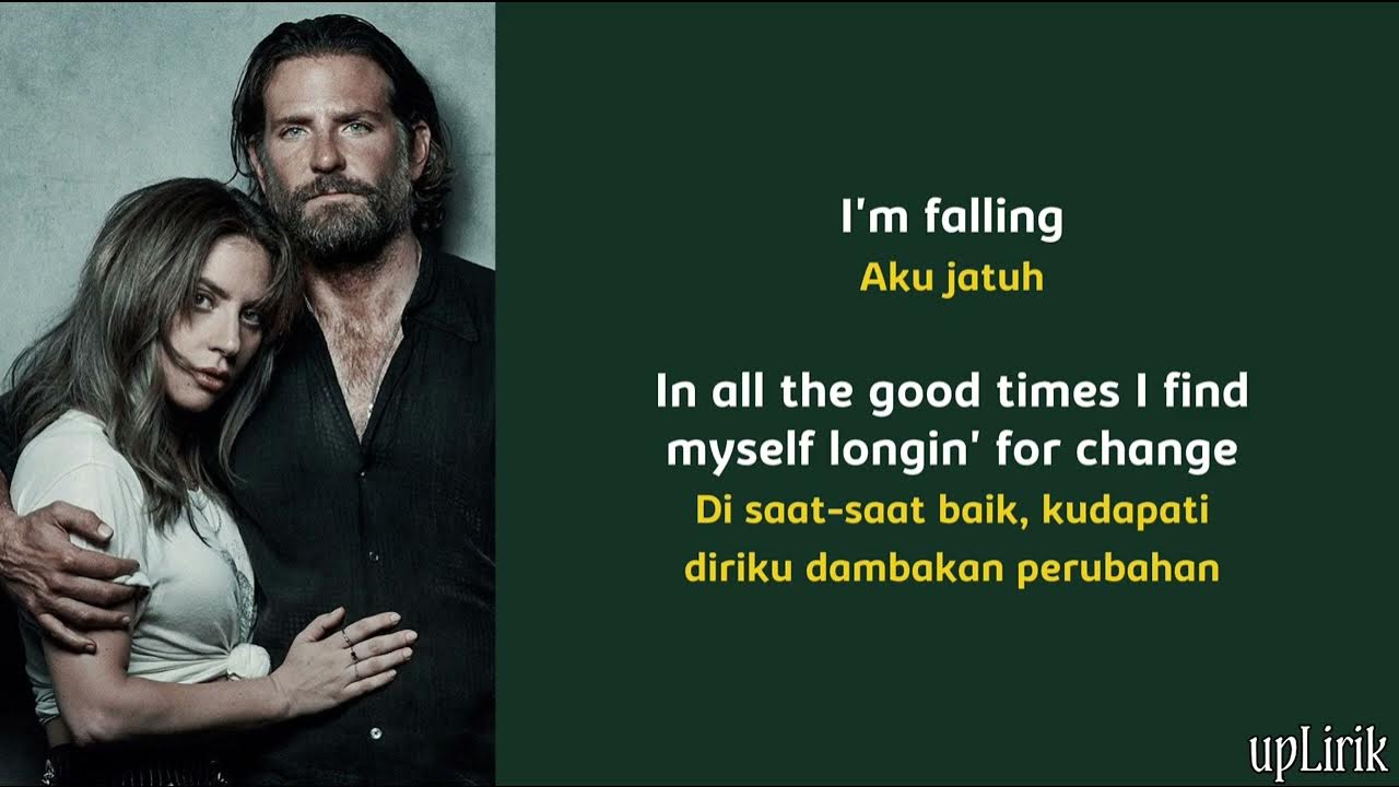 Lady Gaga - Shallow ft. Bradley Cooper (Lirik dan Terjemahan) Lady Gaga - Shallow ft. Bradley Cooper (Lirik dan Terjemahan)