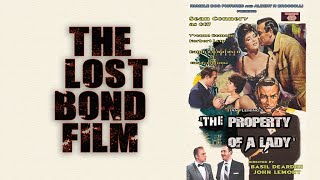 The LOST Bond Film  The Property of a Lady 1961