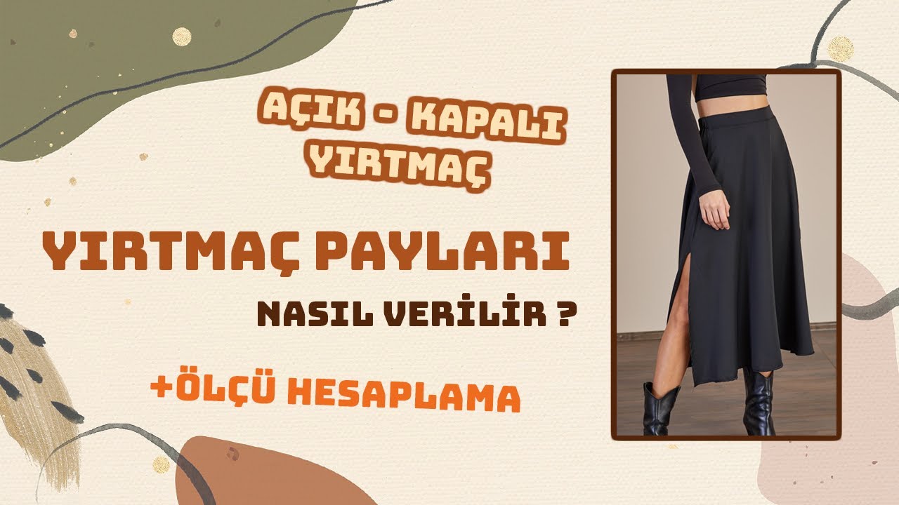 Yırtmaç Payları Nasıl Verilir? Açık ve Kapalı Yırtmaç || Modelistlik Dersleri