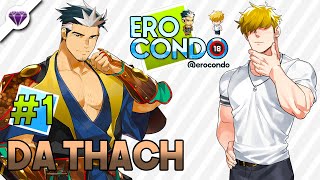 Ero Condo | April 2021 Update | Da Thach | EP.1