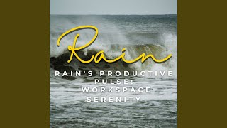 Ambient Rain Work Harmony
