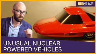 Nuclear Powered Vehicles: Cheap, Sustainable, and Potentially Deadly