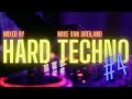 Hard techno set 4 mixed by mike van dreiland