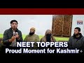 #watch full story “Listen, in Budgam, a brother and sister have both qualified NEET. It’s a proud