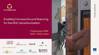 Full 17/09/2026: Enabling frameworks and financing for the DHC decarbonisation Guide