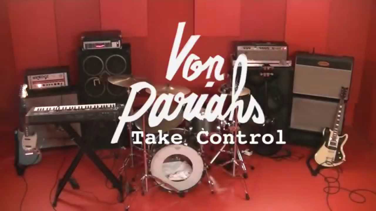 Guarda Von Pariahs - Take Control (Official) su YouTube Guarda Von Pariahs - Take Control (Official) su YouTube