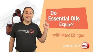✅ Do Essential Oils Expire? | Essential Oil TV