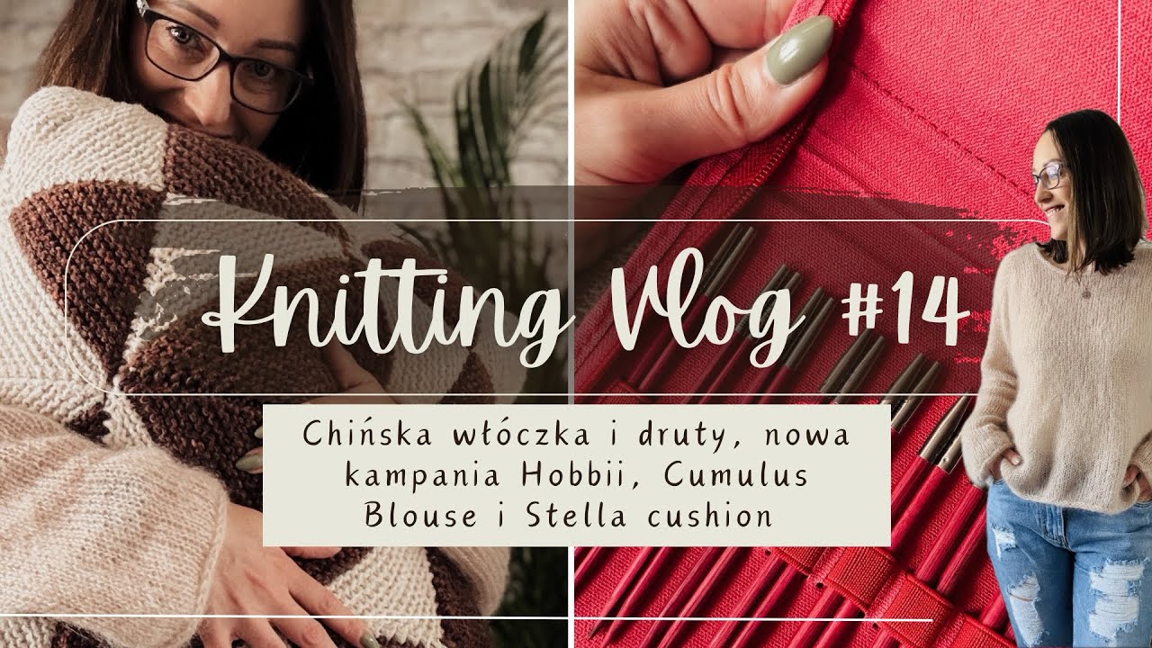 Poplątane gadki #14 czyli zakupy z Chin, Cumulus blouse, Stella quilt cushion i włóczki od Hobbii