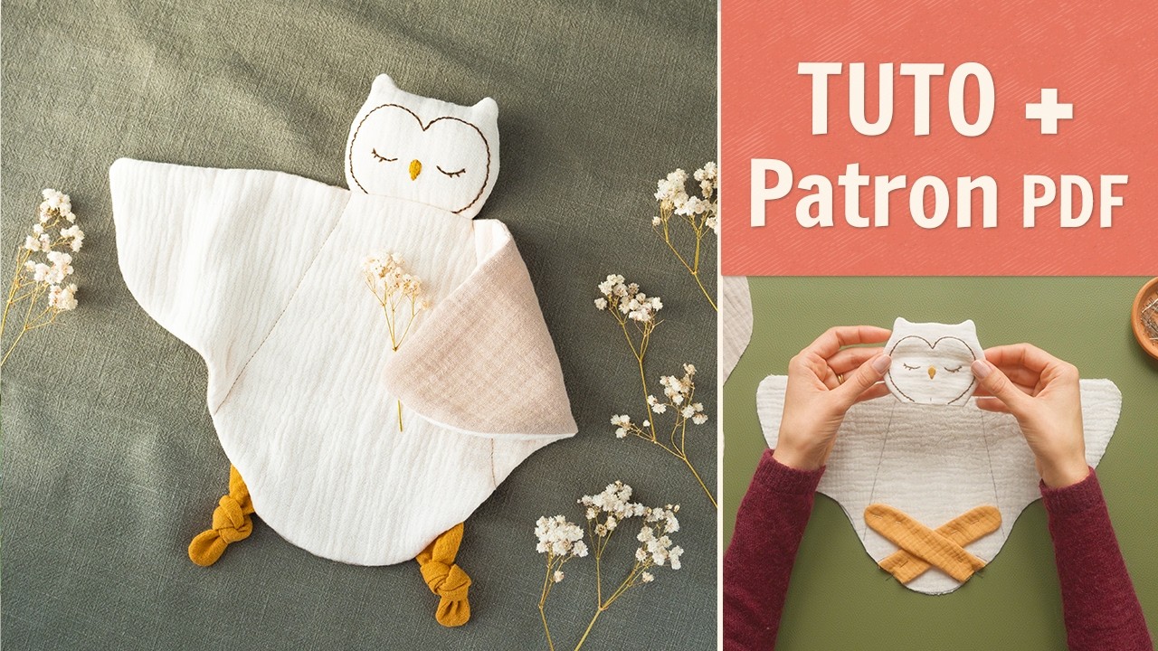 Coudre un doudou pour bébé (hibou ou chouette) | Tuto facile