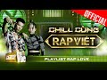 Tổng hợp những bản rap love đỉnh nhất 2020 | Chill cùng Rap Việt