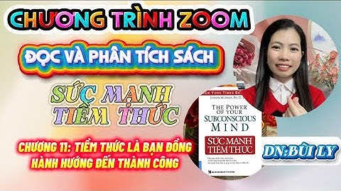 CHƯƠNG 11 TIỀM THỨC LÀ BẠN ĐỒNG HÀNH HƯỚNG ĐẾN THÀNH CÔNG