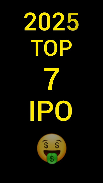 Top 7 upcoming IPOs 2025 #trendingstocks​ #stockstobuy​ #ipo​  #viralstocks​