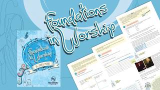 Foundations in Worship Building Biblical Foundations in Your Homeschool