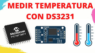 COMO MEDIR TEMPERATURA CON UN DS3231 Y UN PIC16F18877 EN MPLAB X